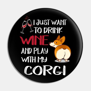 I Want Just Want To Drink Wine (86) Pin