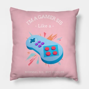 Gamer Sis Pillow