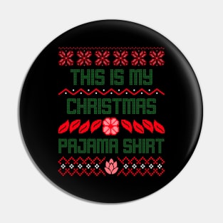 this is my christmas pajama Pin