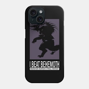 I Beat Behemoth Phone Case