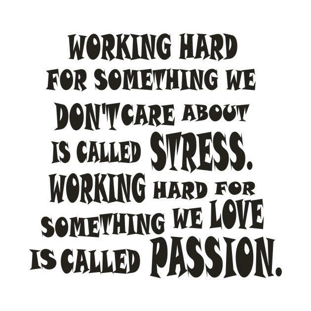 BLACK WORKING MOTIVATION- STRESS AND PASSION by DunieVu95