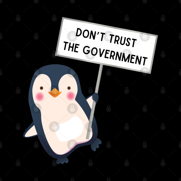 Don't trust the government by tocksickart