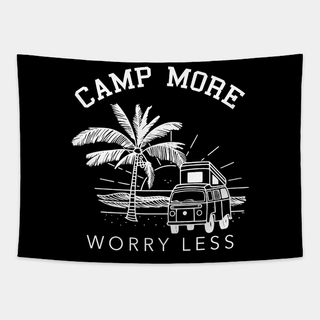 Camp More Worry Less Camping Lover Gift Outdoor Mom Dad Tapestry by ZimBom Designer