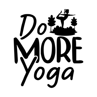 Do more yoga T-Shirt