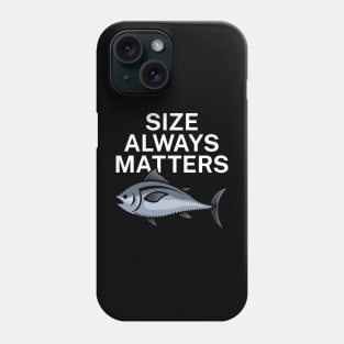 Size always matters Phone Case