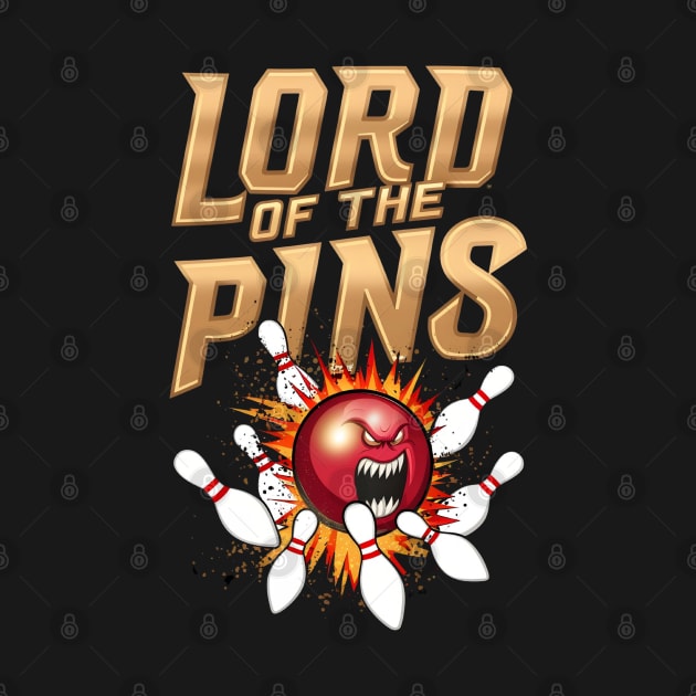 Lord of the Pins - Bowling - Monster Ball - Funny by Fenay-Designs