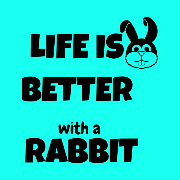 life is better with a rabbit by Laddawanshop