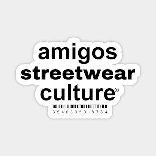 STREETWEAR CULTURE Magnet