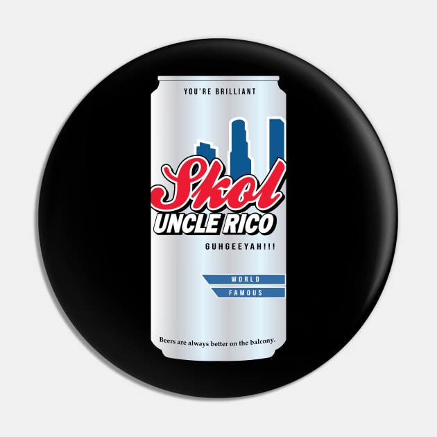 Skol Uncle Rico Show Tribute Pin by Gimmickbydesign