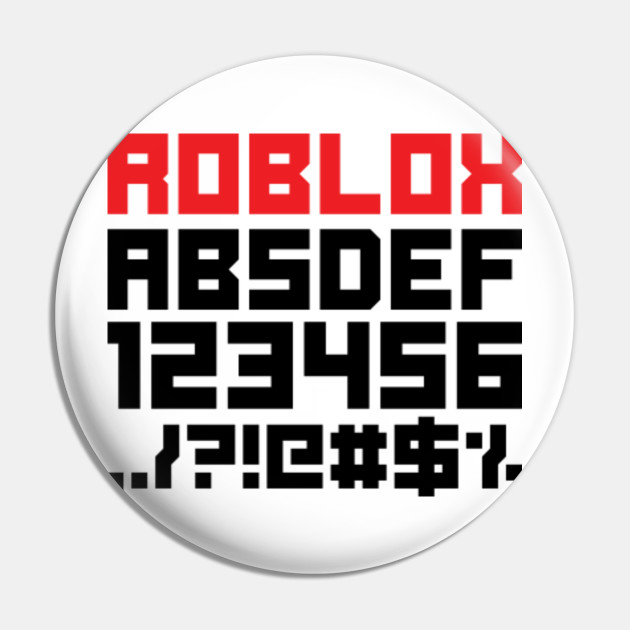 Roblox Letters Tshirt Roblox Alphabet Shirt Roblox Font Shirt Roblox Numbers Roblox Pin Teepublic - when was roblox created in numbers