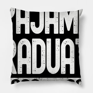 Pajama Graduate 2021 Pillow