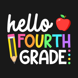 Hello Fourth Grade Team 4th Grade Back to School Teacher T-Shirt