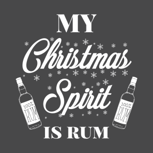 My Christmas spirit is rum, Funny Christmas pun, Alcohol holiday humour T-Shirt