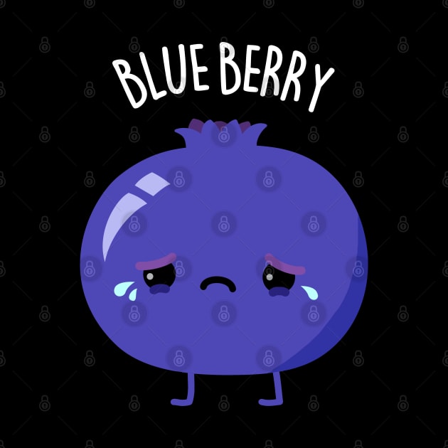 Blue Berry Cute Blue Berry Pun by punnybone