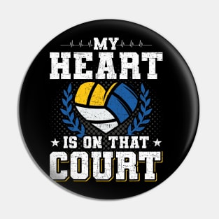 My Heart Is On That Court Volleyball Coach Player Pin