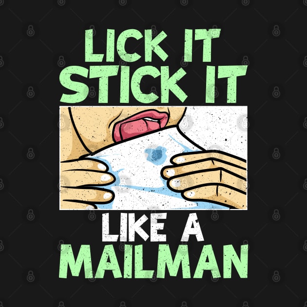 Lick It Stick It Like A Mailman Gifts Funny Mail Carrier print by theodoros20