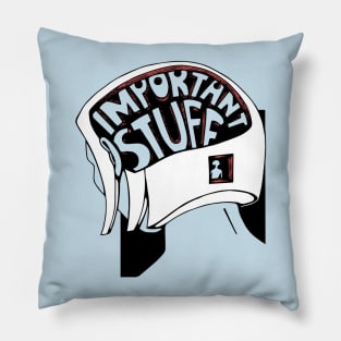 Important Stuff Pillow