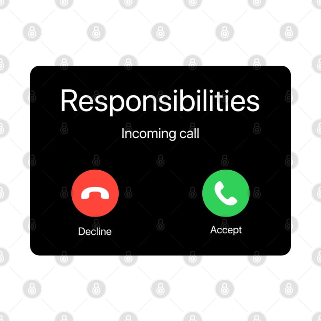 Responsibilities Calling by powniels