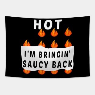 HOT SAUCES I'm Bringin' Saucy back Group Halloween Costumes Tapestry