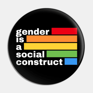 LGBTQ+. Non-Binary -Gender is a social construct Pin