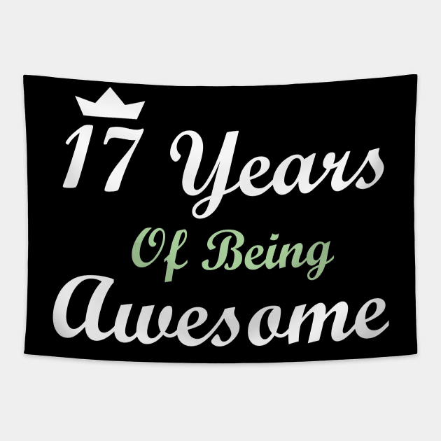 17 Years Of Being Awesome Tapestry by FircKin