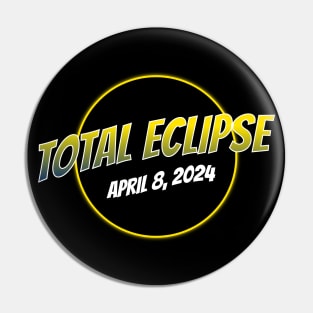 Total Solar Eclipse April 2024 Comic Style Pin