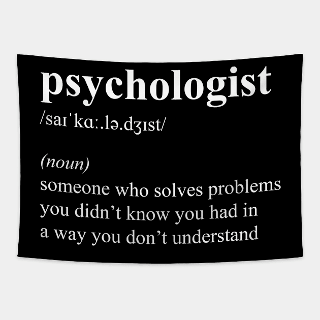 Funny Psychologist Definition Tapestry by JustCreativity