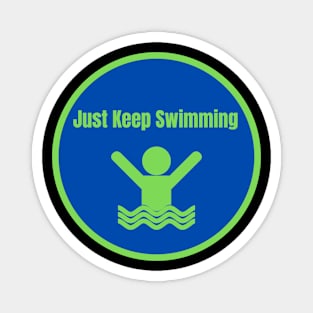 Vintage Just Keep Swimming Magnet