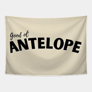 Good Ol' Antelope - If you used to be a Antelope, a Good Old Antelope too, you'll find this critter design perfect! Tapestry