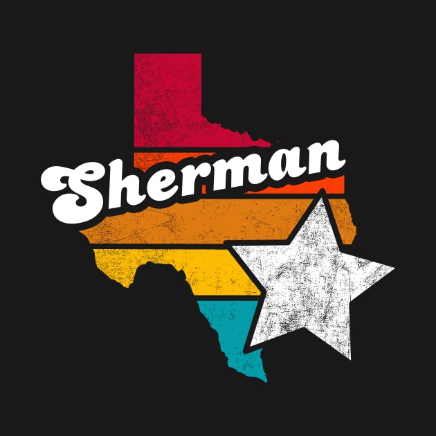 Sherman Texas Vintage Distressed Souvenir by NickDezArts