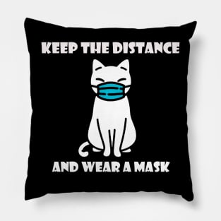 Keep distance and wear a mask Pillow