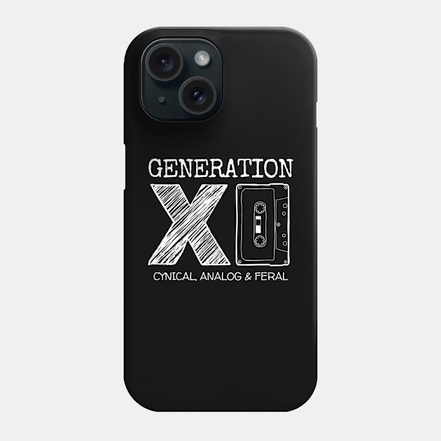 Generation X - Cynical, Analog & Feral Phone Case by Kenny The Bartender's Tee Emporium