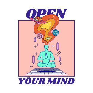 open your mind T-Shirt