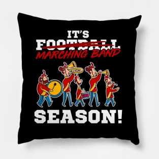 Its Marching Band Season Pillow