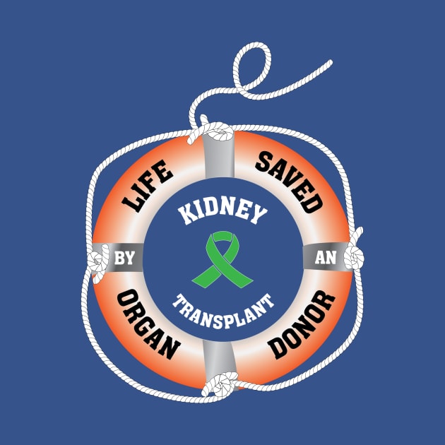 Life Saved by an Organ Donor Ring Buoy Kidney by Wildey Design