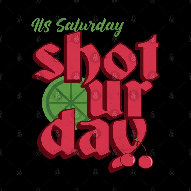 Its Saturday Shoturday by Pixeldsigns