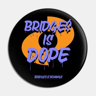 Bridges BRG.X DOPE Cryptocurrency Pin