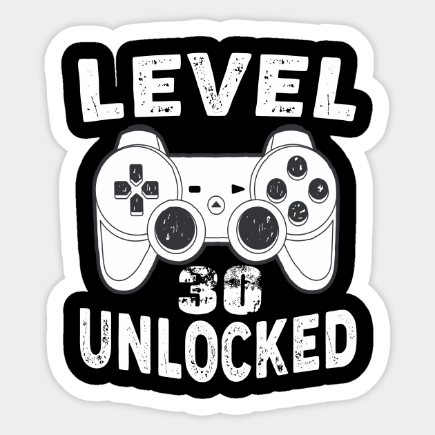 Level 30 Unlocked Level 30 Unlocked Aufkleber Teepublic De