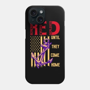 Red until they come home Phone Case