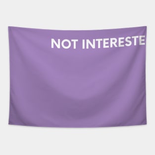 Not Interested - Purple Aesthetic Tapestry