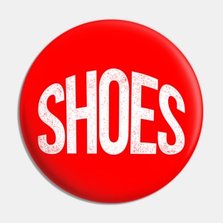 SHOES Pin