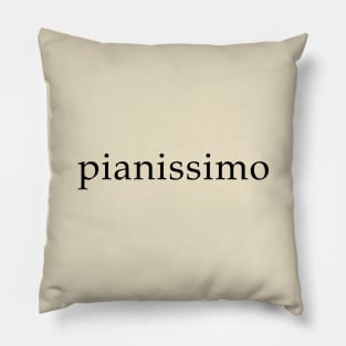 pianissimo Pillow