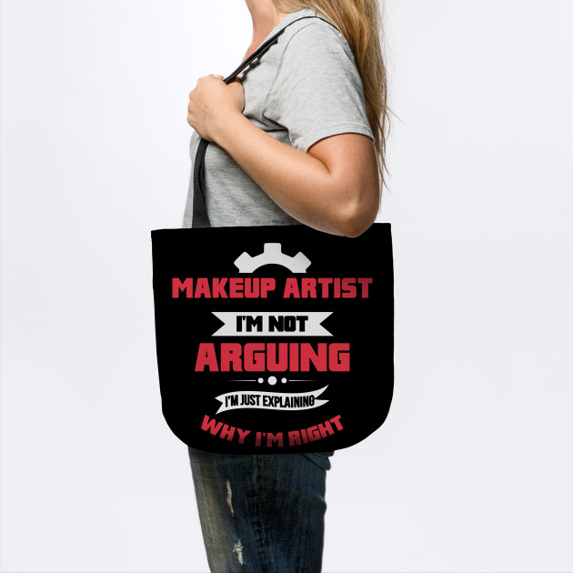 Funny Makeup Artist Quote Gift Funny Makeup Artist Quote Tote