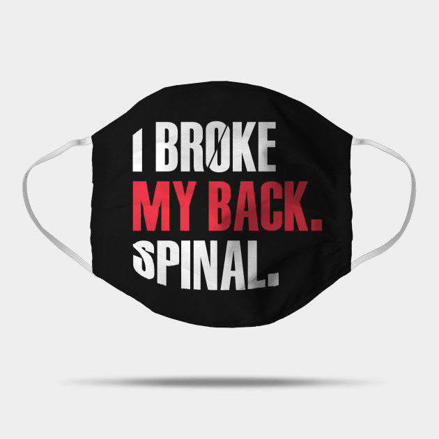 I Broke My Back. Spinal Cj Mccollum Mask TeePublic