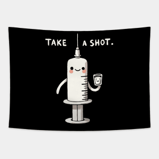 Take a Shot Medicine Pun Design Tapestry