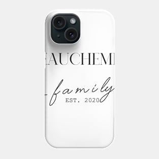 Beauchemin Family EST. 2020, Surname, Beauchemin Phone Case