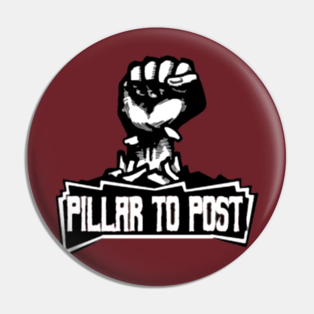 Pillar to Post 1 Pin by BIG DAWG APPAREL