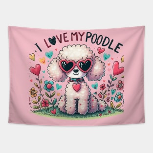 I Love My Poodle White Design #1 Tapestry