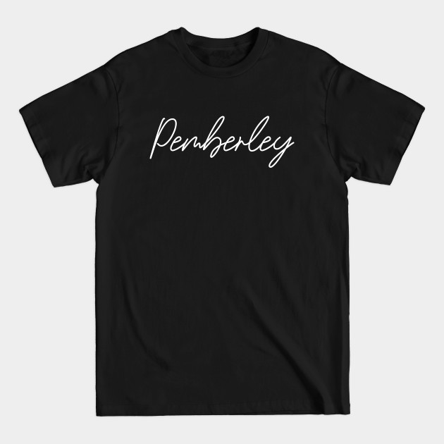 Pemberley - Book Lover - T-Shirt