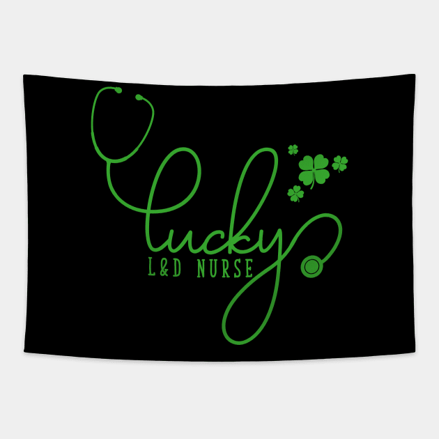 Lucky L&D Nurse Stetoscope St Patricks Day Nurse Tapestry by Way Down South